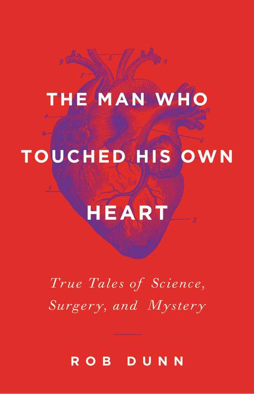 Book cover of The Man Who Touched His Own Heart