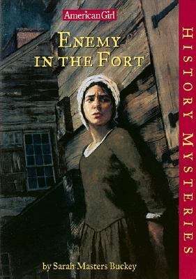 Book cover of Enemy in the Fort (American Girl History Mysteries #13)