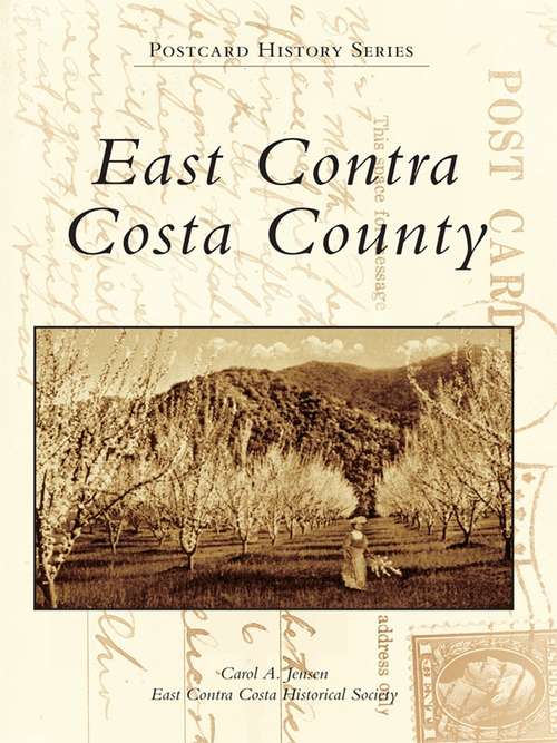 East Contra Costa County (Postcard History)