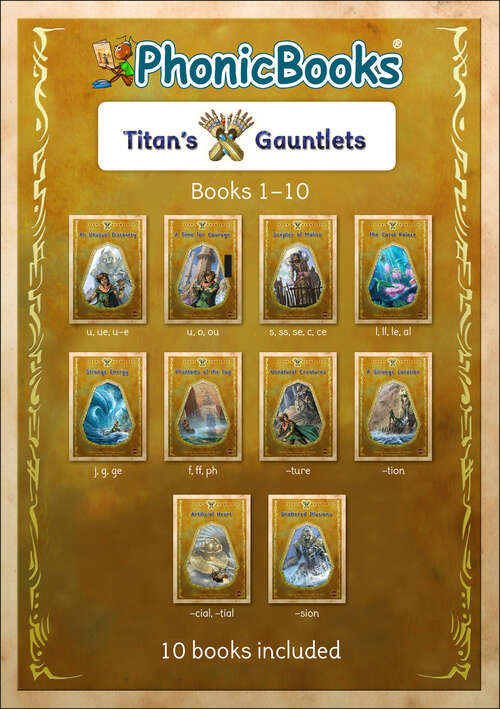 Book cover of Phonic Books Titan's Gauntlets: Decodable Books for Older Readers (Alternative Vowel and Consonant Sounds, Common Latin Suffixes) (Phonic Books Catch-Up Decodable Readers)