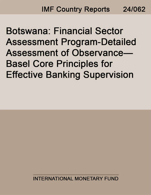 Book cover of Botswana: Financial Sector Assessment Program-Detailed Assessment of Observance—Basel Core Principles for Effective Banking Supervision