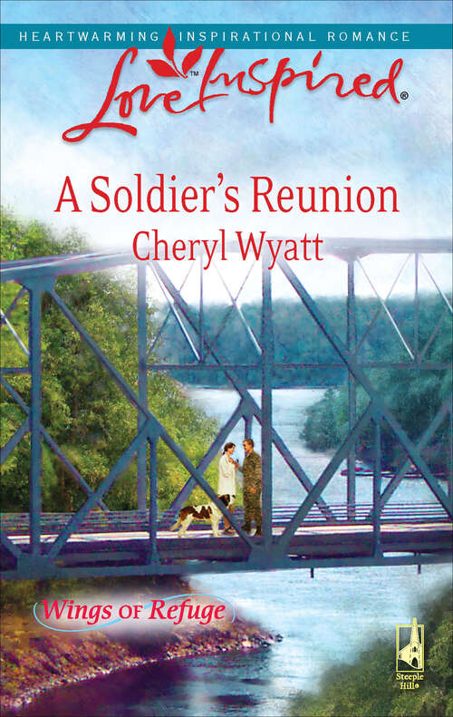 Book cover of A Soldier's Reunion (Wings of Refuge #4)