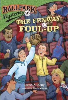 Book cover of Ballpark Mysteries #1: The Fenway Foul-up