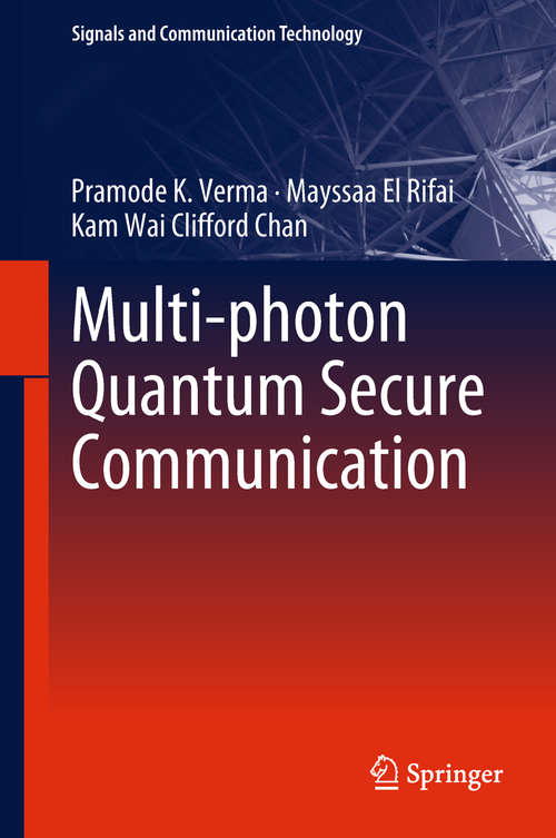 Multi-photon Quantum Secure Communication (Signals and Communication Technology)