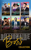 The Billionaire Bosses Collection: Billionaire Under The Mistletoe / Snowed In With Her Boss / A Diamond For Christmas / The Blanchland Secret / The Mistress Of Hanover Square / A Baby Under The Tree / A Baby For Christmas / Her Christmas Hero (Mills And Boon E-book Collections)