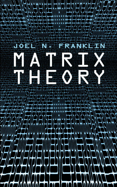 Matrix Theory (Dover Books on Mathematics)