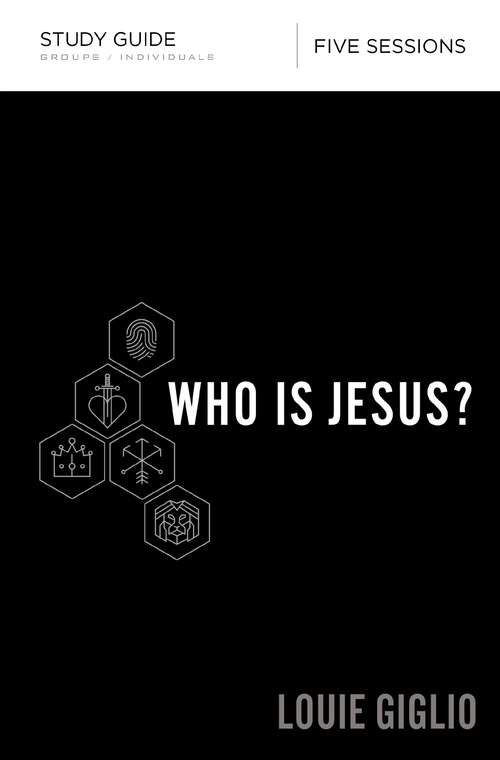 Who Is Jesus? Study Guide