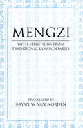 Mengzi: With Selections from Traditional Commentaries