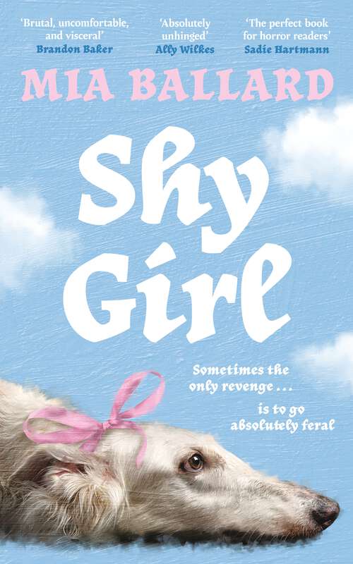 Book cover of Shy Girl: Read the femgore revenge novel that EVERYONE is talking about!