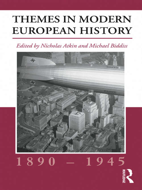 Book cover of Themes in Modern European History, 1890–1945