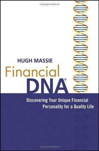 Book cover of Financial DNA: Discovering Your Unique Financial Personality for a Quality Life