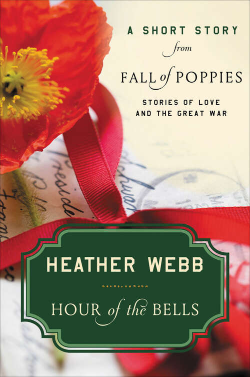 Book cover of Hour of the Bells: Stories of Love and the Great War