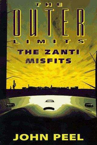 The Zanti Misfits (Outer Limits #1)