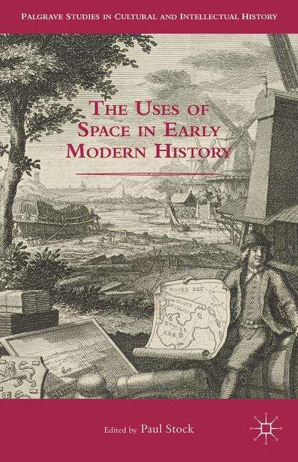 Book cover of The Uses of Space in Early Modern History