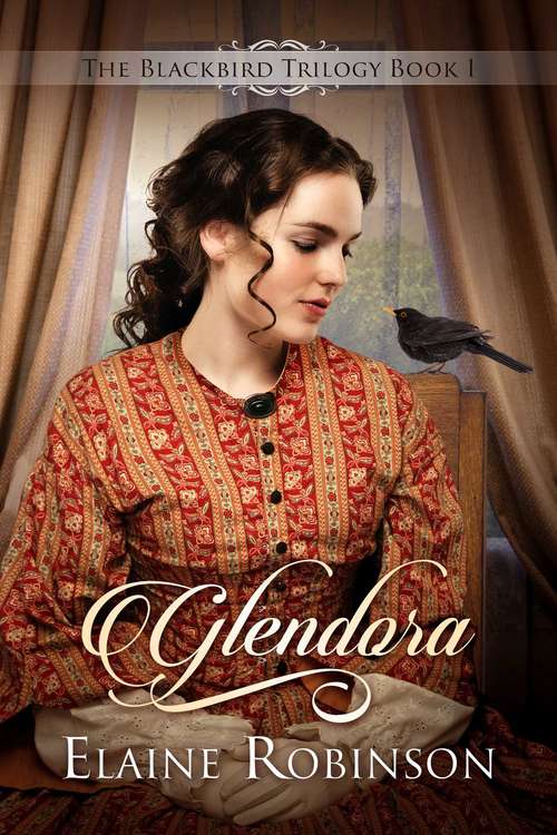 Book cover of Glendora (The Blackbird Trilogy #1)