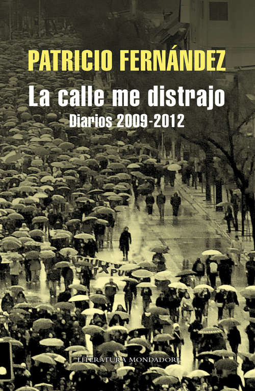 Book cover of La calle me distrajo
