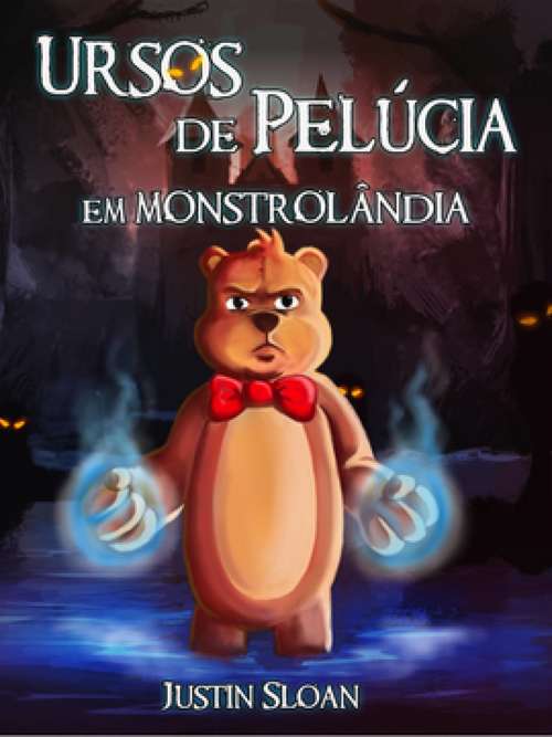 Book cover of URSOS DE PELÚCIA EM MONSTROLÂNDIA