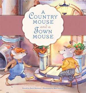 Book cover of Country Mouse And Town Mouse  (Traditional Tales Series)