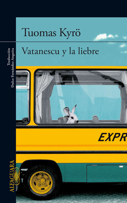 Book cover of Vatanescu y la liebre