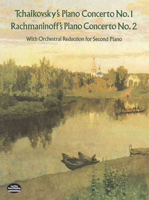 Book cover of Tchaikovsky's Piano Concerto No. 1 & Rachmaninoff's Piano Concerto No. 2: With Orchestral Reduction for Second Piano (Dover Classical Piano Music: Four Hands)