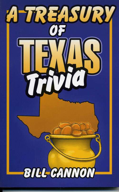 Book cover of Treasury of Texas Trivia