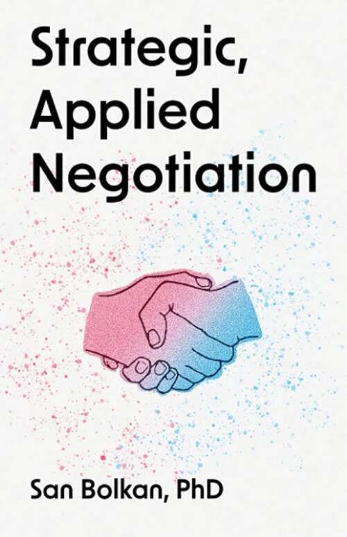 Book cover of Strategic, Applied Negotiation