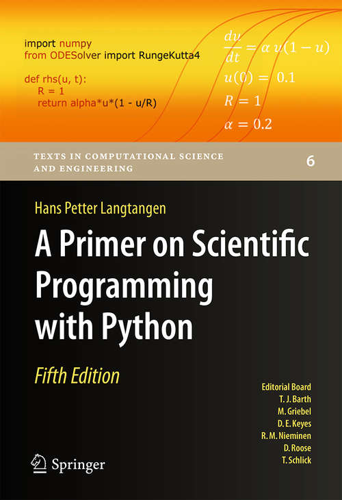 A Primer on Scientific Programming with Python (Texts in Computational Science and Engineering #6)
