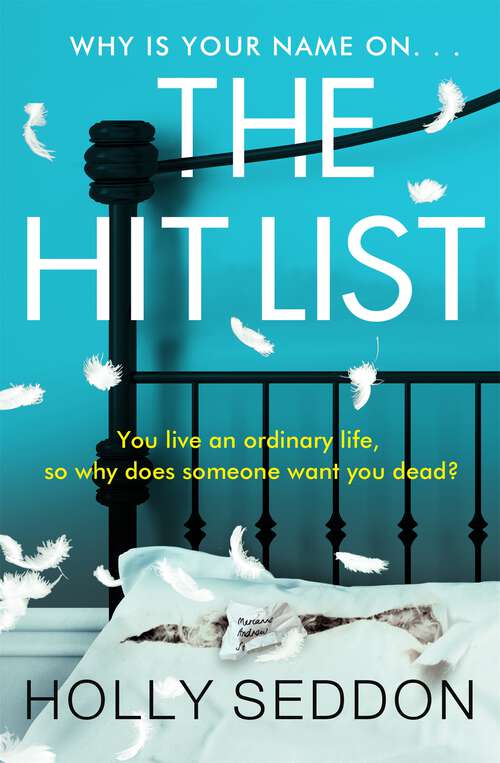 Book cover of The Hit List: 'Sinister, clever and utterly compelling' Lesley Kara