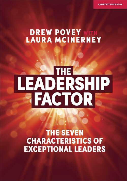 Book cover of The Leadership Factor: The 7 characteristics of exceptional leaders