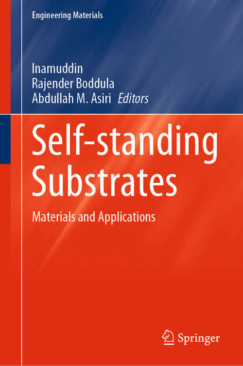Self-standing Substrates: Materials and Applications (Engineering Materials)