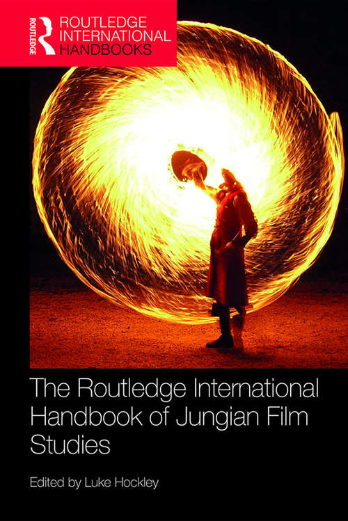 Book cover of The Routledge International Handbook of Jungian Film Studies (Routledge International Handbooks)