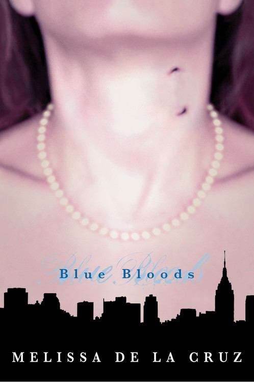 Blue Bloods (The Blue Bloods #1)
