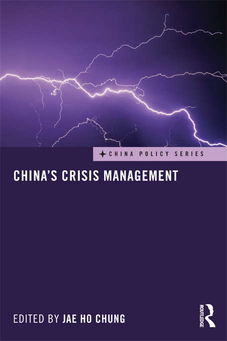 China's Crisis Management (China Policy Series)