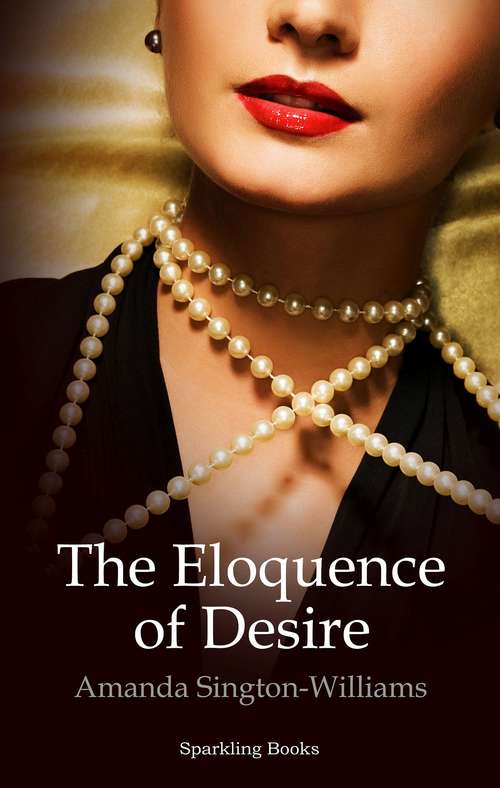 Book cover of The Eloquence of Desire