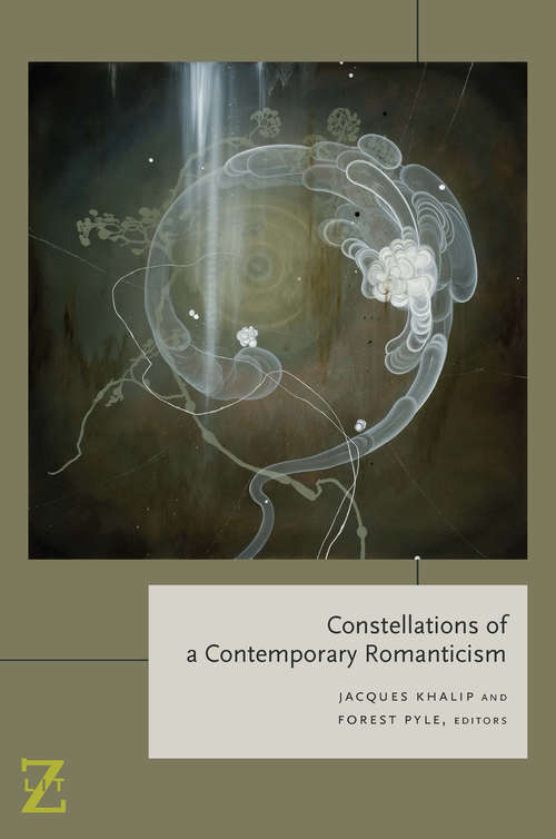 Book cover of Constellations of a Contemporary Romanticism