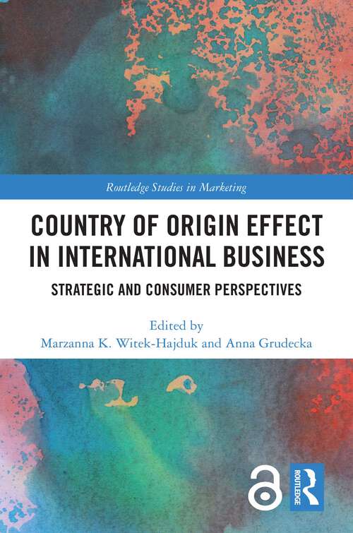 Book cover of Country-of-Origin Effect in International Business: Strategic and Consumer Perspectives (Routledge Studies in Marketing)