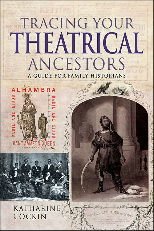 Book cover of Tracing Your Theatrical Ancestors: A Guide for Family Historians
