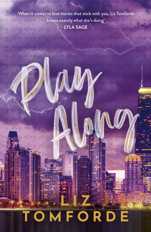 Book cover of Play Along: the new sports romance for 2024 with steam, fake dating and a Vegas wedding - from the TikTok sensation (Windy City Series)