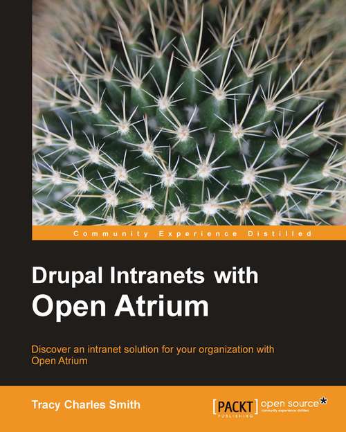 Book cover of Drupal Intranets with Open Atrium