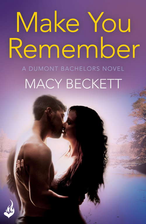 Book cover of Make You Remember: Dumont Bachelors 2 (Dumont Bachelors #3)