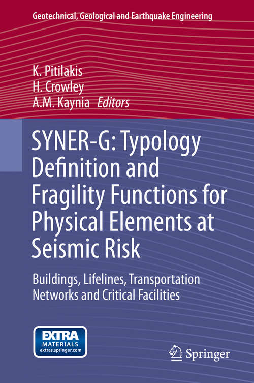 Book cover of SYNER-G: Typology Definition and Fragility Functions for Physical Elements at Seismic Risk