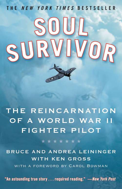 Book cover of Soul Survivor: The Reincarnation of a World War II Fighter Pilot