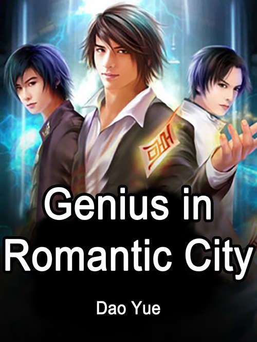 Book cover of Genius in Romantic City: Volume 1 (Volume 1 #1)
