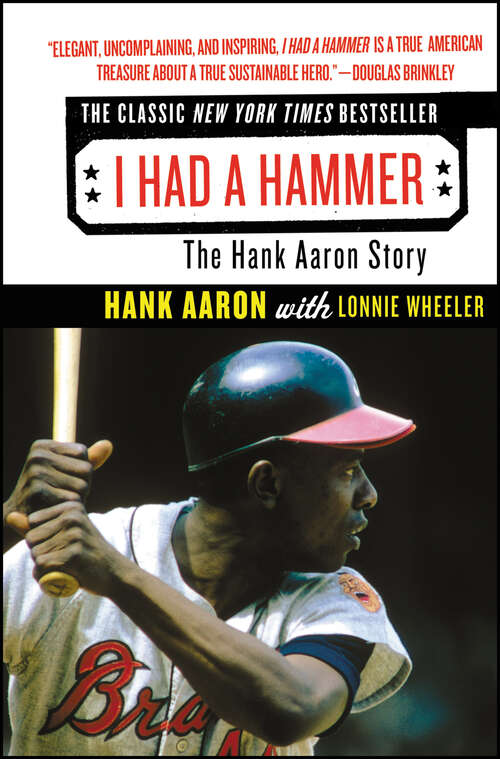 Book cover of I Had a Hammer: The Hank Aaron Story