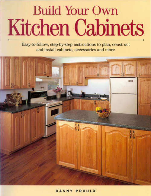 Book cover of Build Your Own Kitchen Cabinets (2)