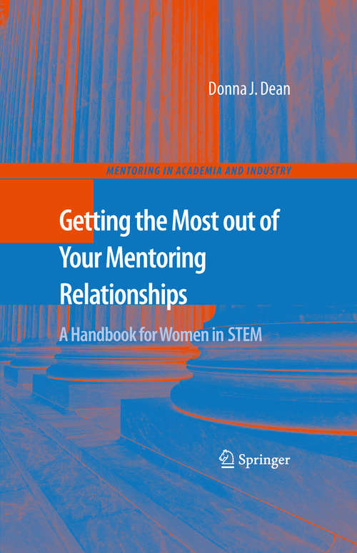 Book cover of Getting the Most out of Your Mentoring Relationships