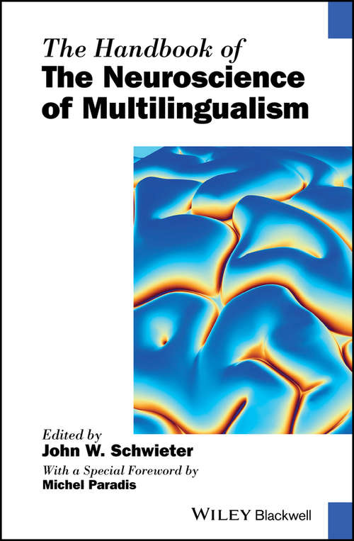 Book cover of The Handbook of the Neuroscience of Multilingualism (Blackwell Handbooks in Linguistics)