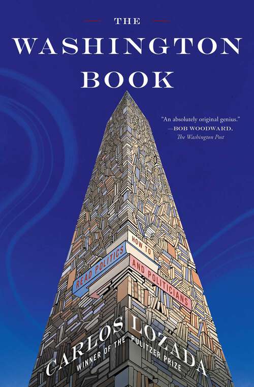 Book cover of The Washington Book: How to Read Politics and Politicians