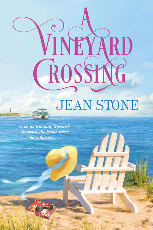 A Vineyard Crossing (A Vineyard Novel #4)