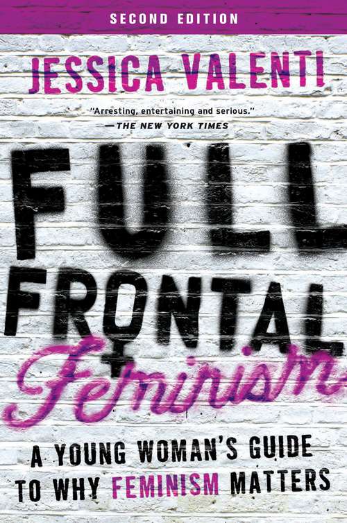 Book cover of Full Frontal Feminism